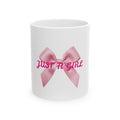 Just A Girl Mug (11oz)